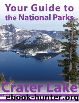 Your Guide to Crater Lake National Park by Michael Joseph Oswald
