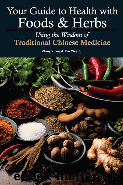 Your Guide to Health with Foods & Herbs by Zhang Yifang