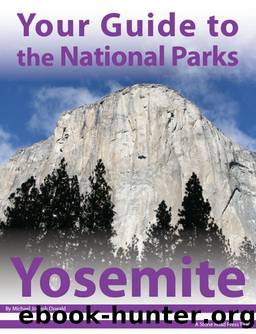 Your Guide to Yosemite National Park by Michael Joseph Oswald