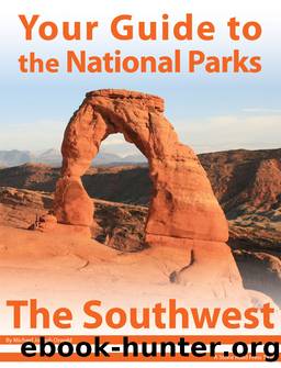 Your Guide to the National Parks of the Southwest by Michael Joseph Oswald