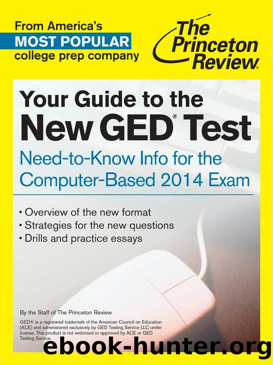 Your Guide to the New GED Test by Princeton Review