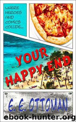Your Happy End by E.E. Ottoman
