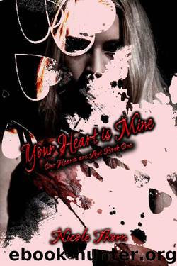 Your Heart Is Mine (Our Hearts Are Lost Book 1) by Nicole Thorn