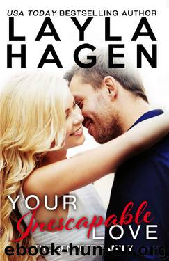 Your Inescapable Love (The Bennett Family Book 4) by Layla Hagen