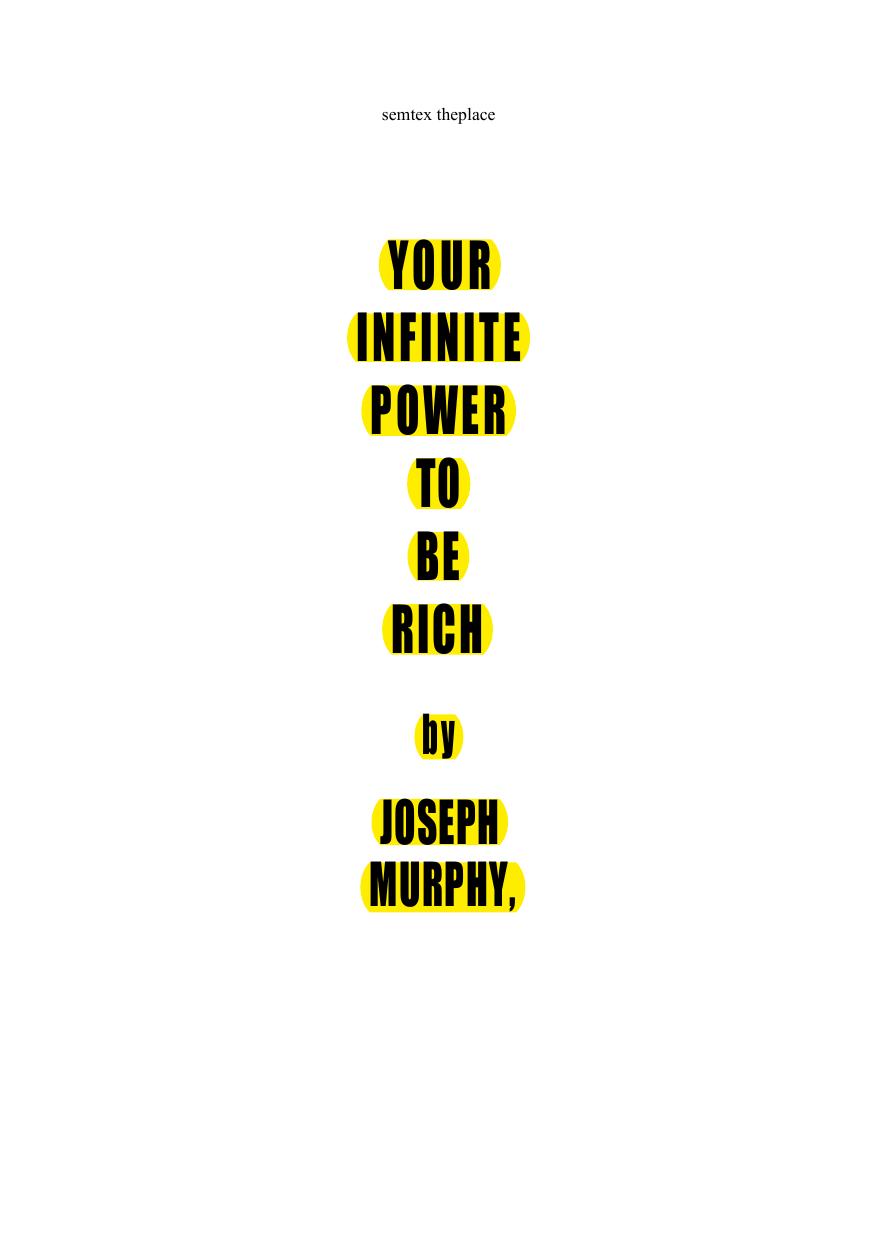 Your Infinite Power to Be Rich by Joseph Murphy