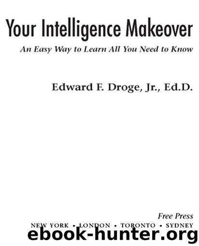 Your Intelligence Makeover by Edward F. Droge