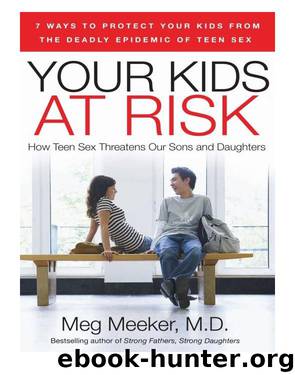 Your Kids at Risk by Meg Meeker