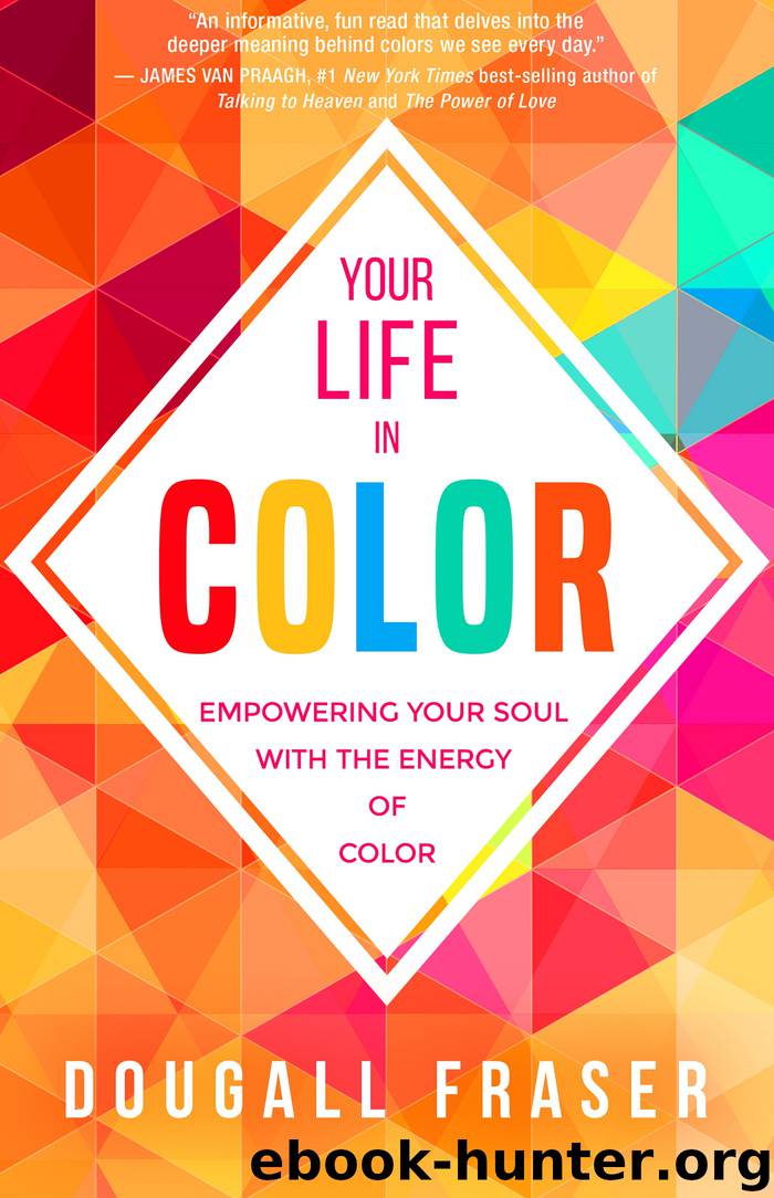 Your Life in Color by Dougall Fraser