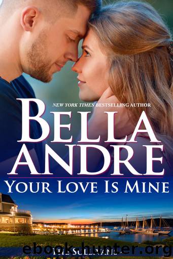 Your Love Is Mine by Bella Andre