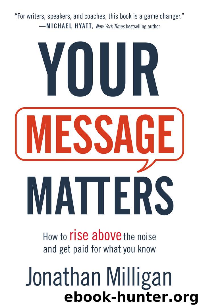 Your Message Matters by Jonathan Milligan