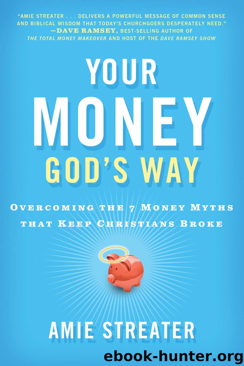 Your Money God's Way by Amie Streater