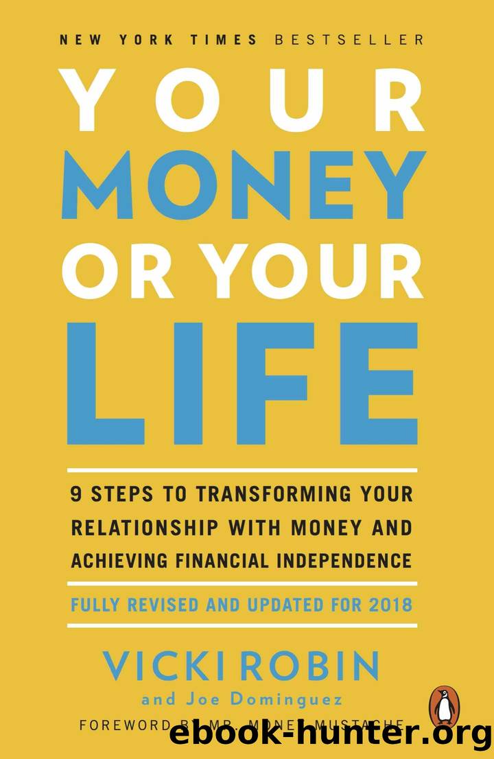 Your Money or Your Life by Robin Vicki & Dominguez Joe