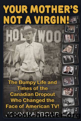 Your Mother's Not a Virgin! by John Barbour