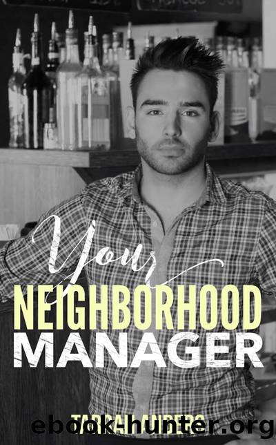 Your Neighborhood Manager by Tarrah Anders