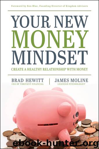 Your New Money Mindset by Brad Hewitt & James Moline