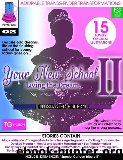 Your New School II: Living the Dream : Illustrated Edition by Alison Carpenter