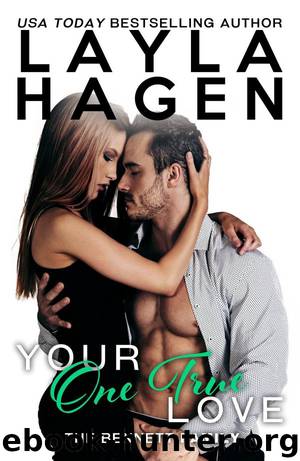 Your One True Love (The Bennett Family, #8) by Layla Hagen