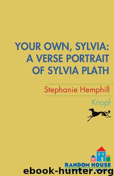 Your Own, Sylvia by Stephanie Hemphill
