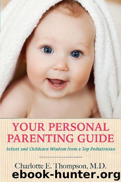 Your Personal Parenting Guide by Charlotte E. Thompson & M.D