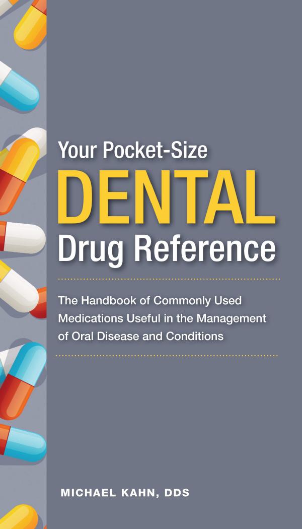 Your Pocket Size Dental Drug Reference Series by Michael Khan