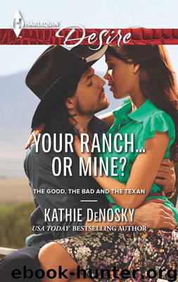 Your Ranch...or Mine? by Kathie Denosky