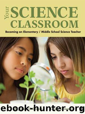 Your Science Classroom by Goldston Marion J.; Downey Laura M.; & Laura Downey