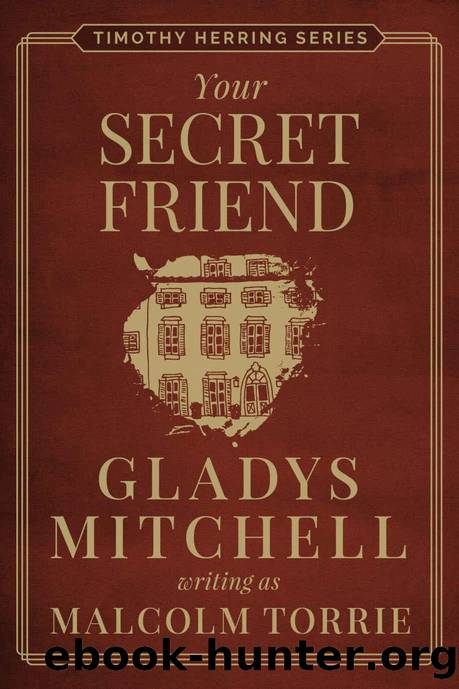 Your Secret Friend by Gladys Mitchell