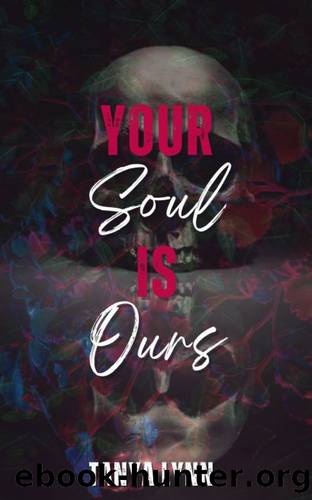 Your Soul Is Ours by Tanya Lynn