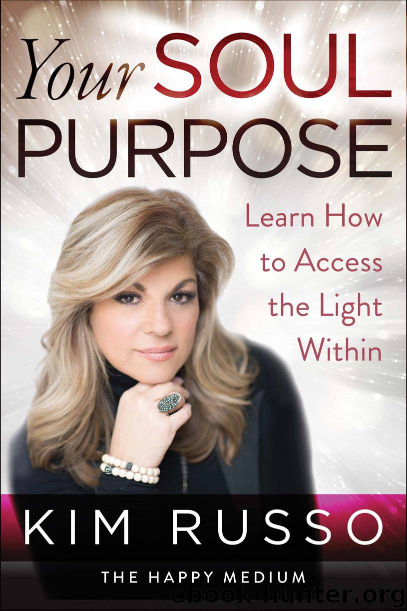 Your Soul Purpose by Kim Russo