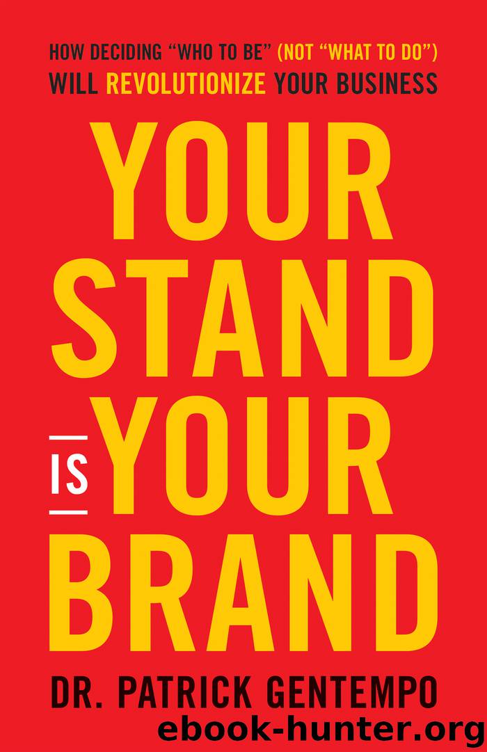 Your Stand Is Your Brand by Patrick Gentempo