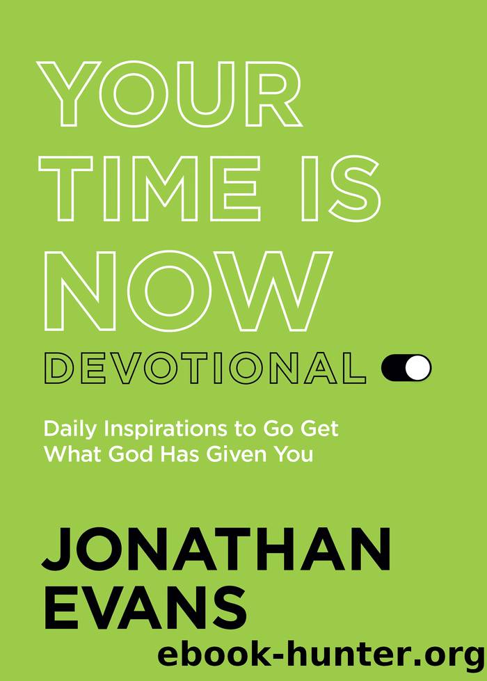 Your Time Is Now Devotional by Jonathan Evans
