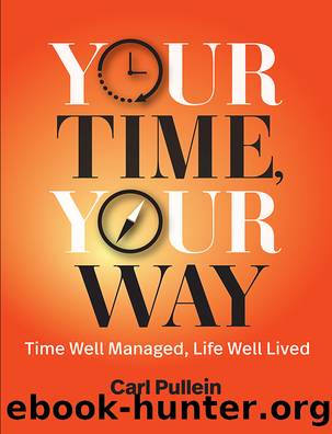 Your Time, Your Way by Carl Pullein