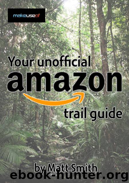 Your Unofficial Amazon Trail Guide by Matt Smith