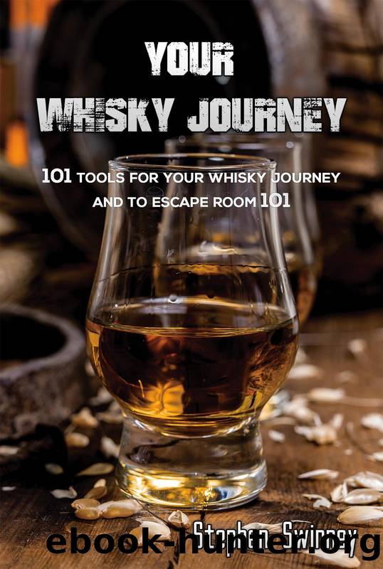Your Whisky Journey by Stephen Swinney