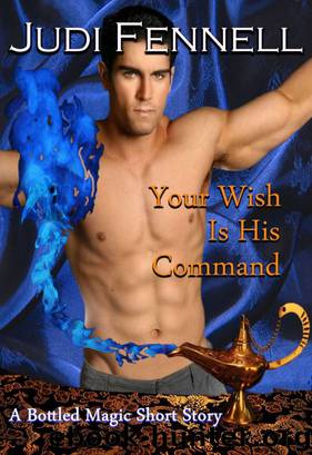Your Wish Is His Command by Fennell Judi