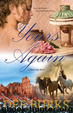 Yours Again (River City Series) by Burks Dee