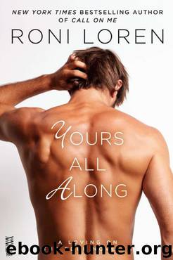 Yours All Along by Roni Loren