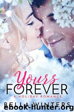 Yours Forever by Bella Winters