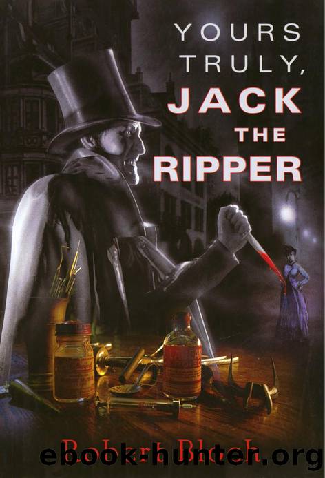 Yours Truly, Jack the Ripper (2011) by Robert Bloch