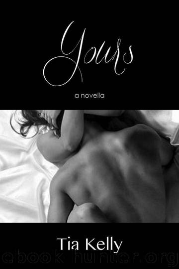 Yours by Kelly Tia