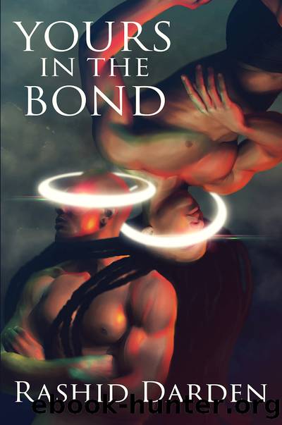 Yours in the Bond (Men of Beta, Volume I) by Rashid Darden