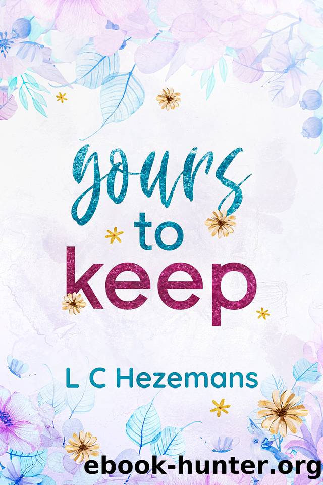 Yours to Keep (The Tortured Hearts Series Book 1) by L C Hezemans