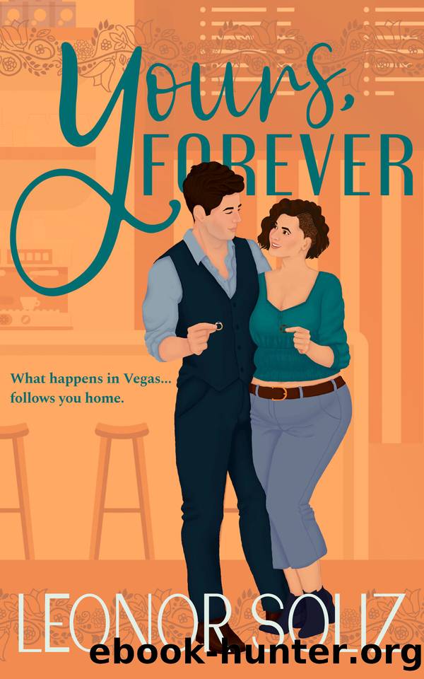 Yours, Forever: A billionaire, small town, marriage of convenience novel by Leonor Soliz