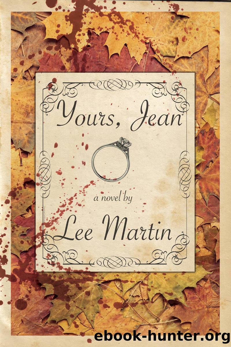 Yours, Jean by Lee Martin