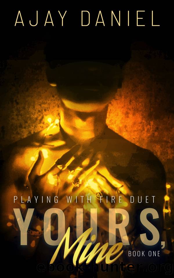 Yours, Mine by Ajay Daniel