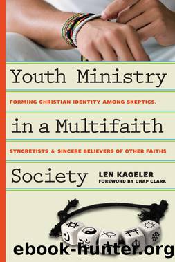 Youth Ministry in a Multifaith Society by Kageler Len;Clark Chap;