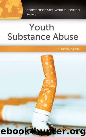Youth Substance Abuse: A Reference Handbook by David Newton