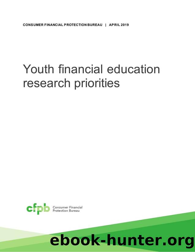 Youth financial education research priorities by Bureau of Consumer Financial Protection