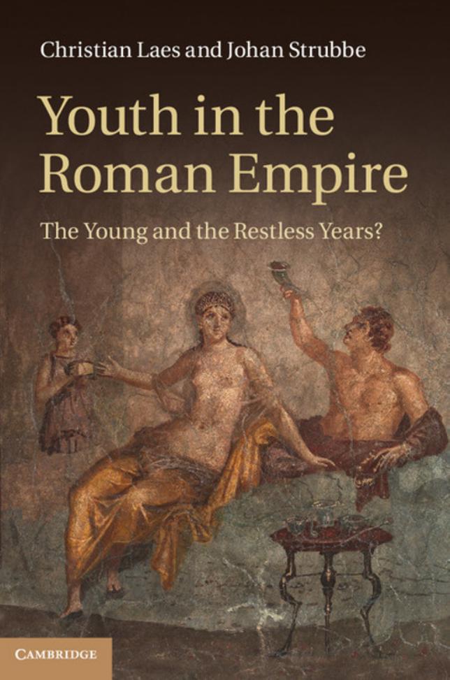 Youth in the Roman Empire by Laes Christian Strubbe Johan