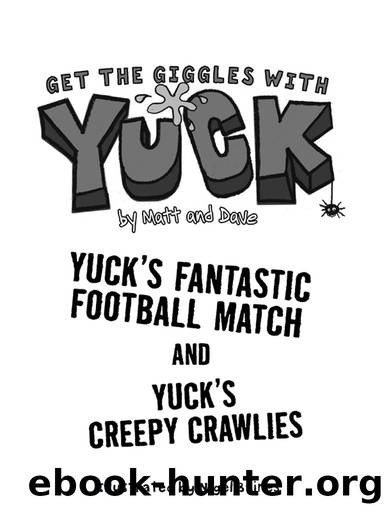 Yuck's Fantastic Football Match by Matt & Dave